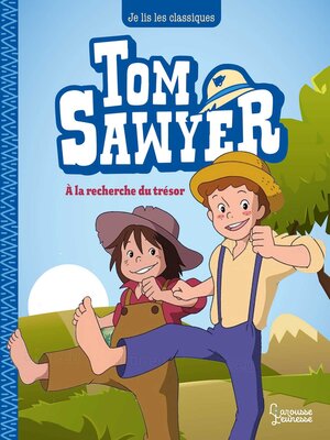 cover image of Tom Sawyer T2, a la recherche du trésor